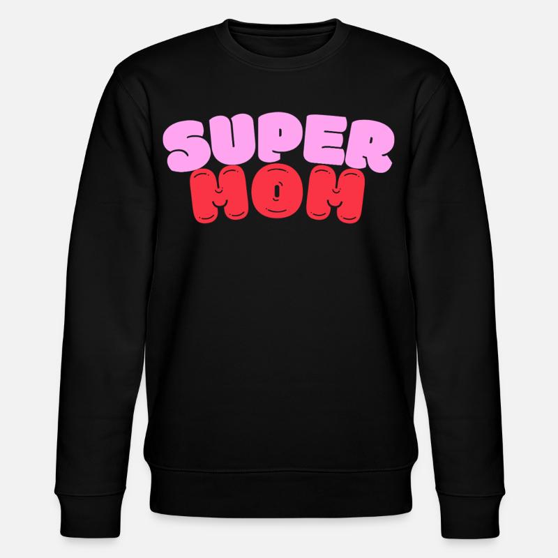 Super Mom - Stanley/Stella Unisex Bio-Sweatshirt CHANGER  - Schwarz