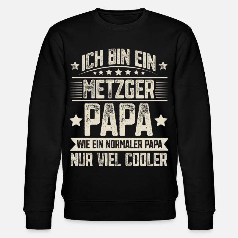 Metzger Papa - Stanley/Stella Unisex Bio-Sweatshirt CHANGER  - Schwarz