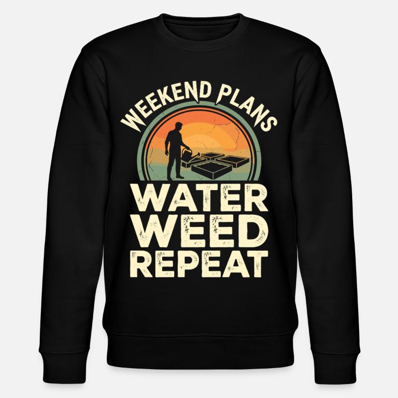 Weekend Plans Garten Humor - Stanley/Stella Unisex Bio-Sweatshirt CHANGER  - Schwarz