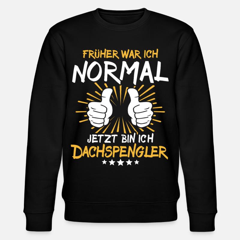 Dachspengler Spruch - Stanley/Stella Unisex Bio-Sweatshirt CHANGER  - Schwarz