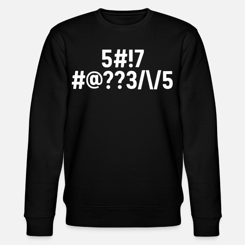 Shit Happens Coded - Stanley/Stella CHANGER Unisex Organic Sweatshirt - black