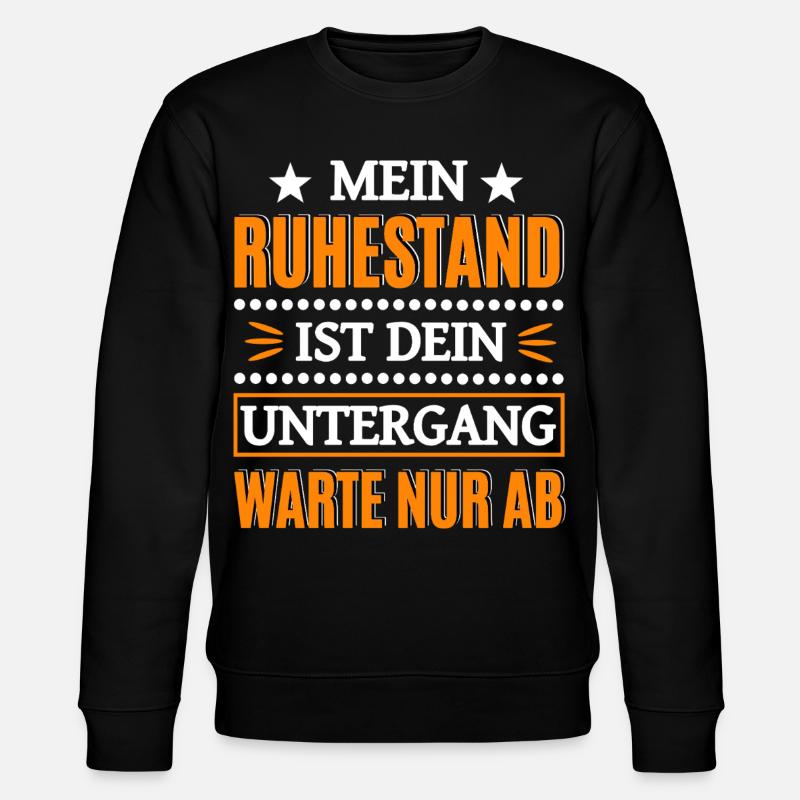Drôle de retraité qui dit - Sweat bio CHANGER Stanley/Stella Unisexe - noir