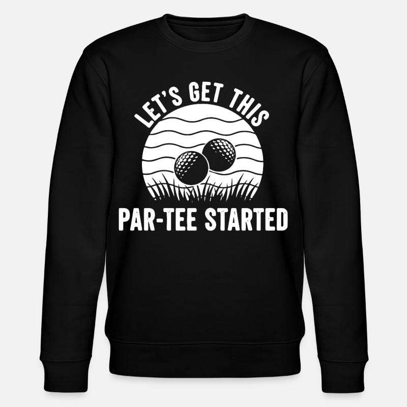 Par Tee Golf Saying - Stanley/Stella CHANGER Unisex Organic Sweatshirt - black
