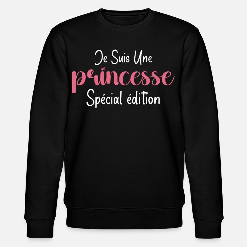 je suis une princesse spécial édition - Sweat bio CHANGER Stanley/Stella Unisexe - noir