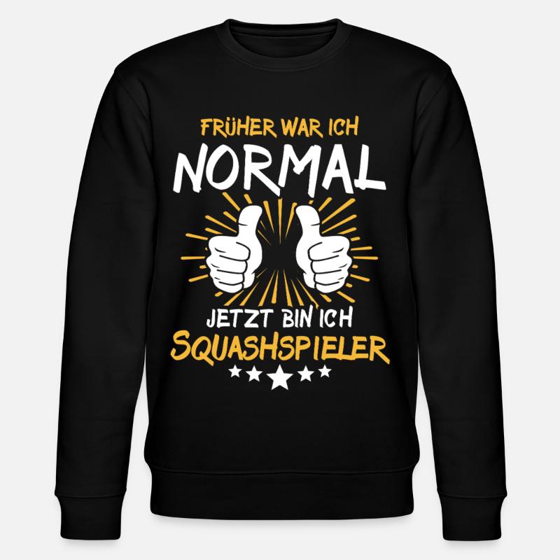 Déclaration du joueur de squash - Sweat bio CHANGER Stanley/Stella Unisexe - noir