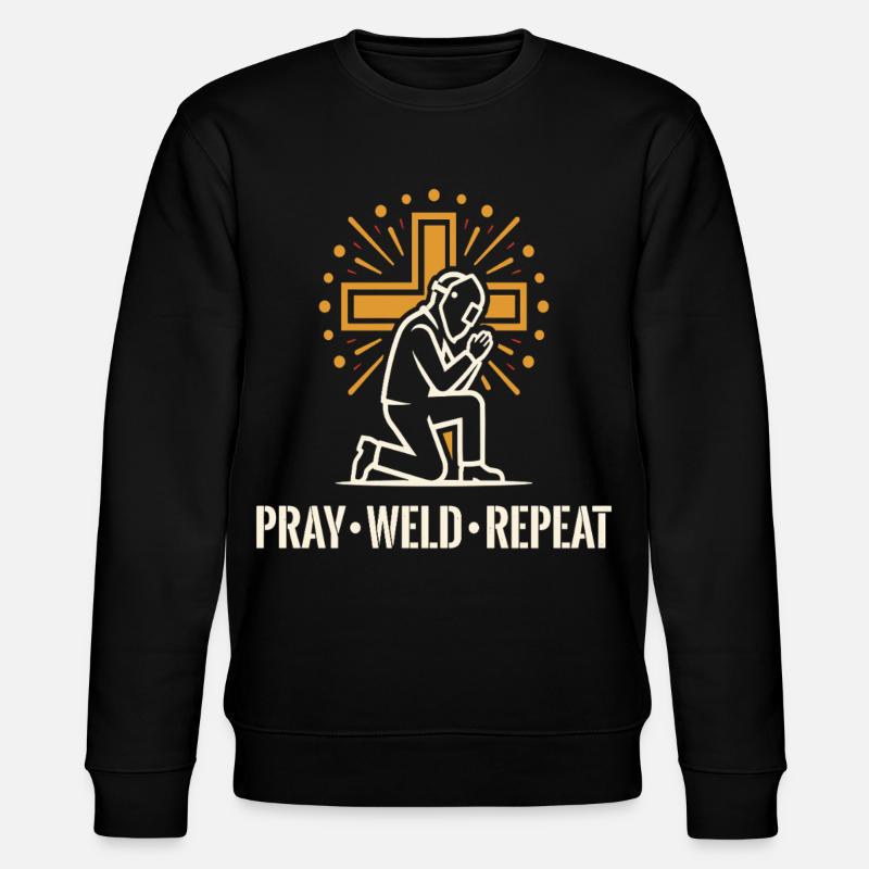 Pray Weld Repeat Welder Cross - Stanley/Stella CHANGER Unisex Organic Sweatshirt - black