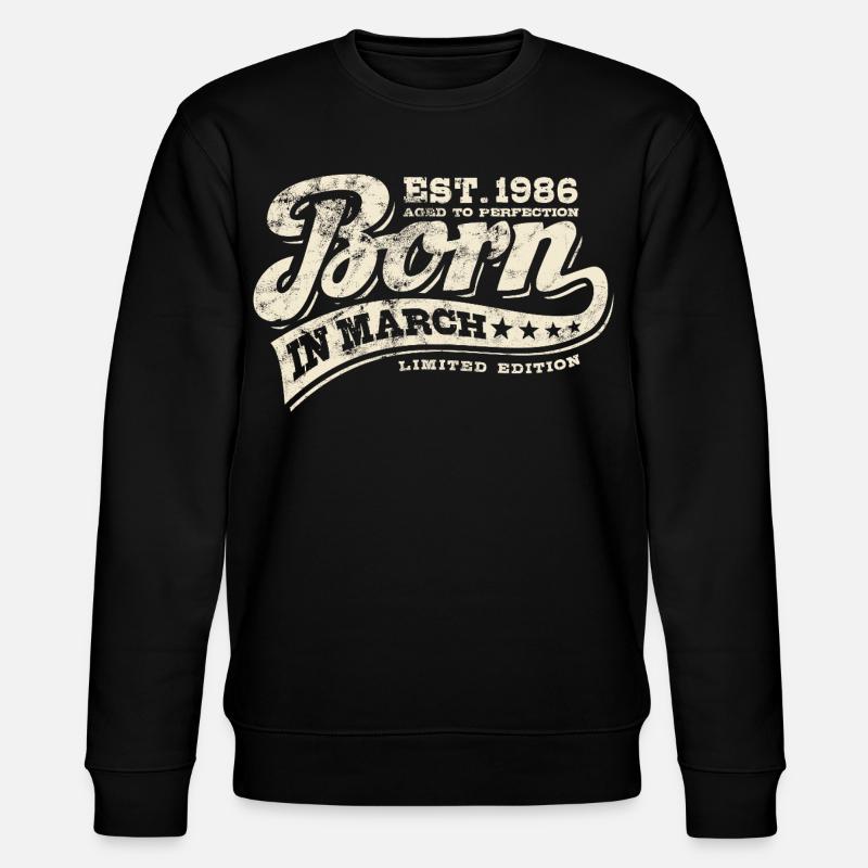 Né en mars 1986 - Anniversaire - Cadeau - Sweat bio CHANGER Stanley/Stella Unisexe - noir