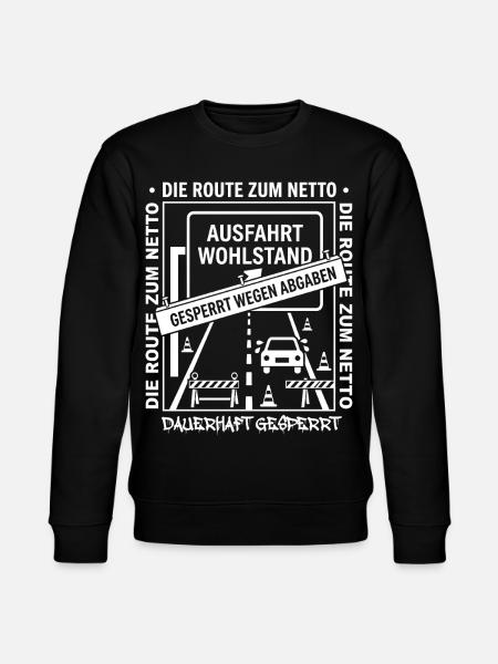 Die Route Zum Netto Dauerhaft Gesperrt - Stanley/Stella Unisex Bio-Sweatshirt CHANGER  - Schwarz