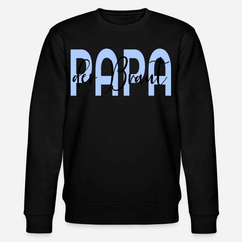 Hochzeit Papa der Braut - Stanley/Stella Unisex Bio-Sweatshirt CHANGER  - Schwarz
