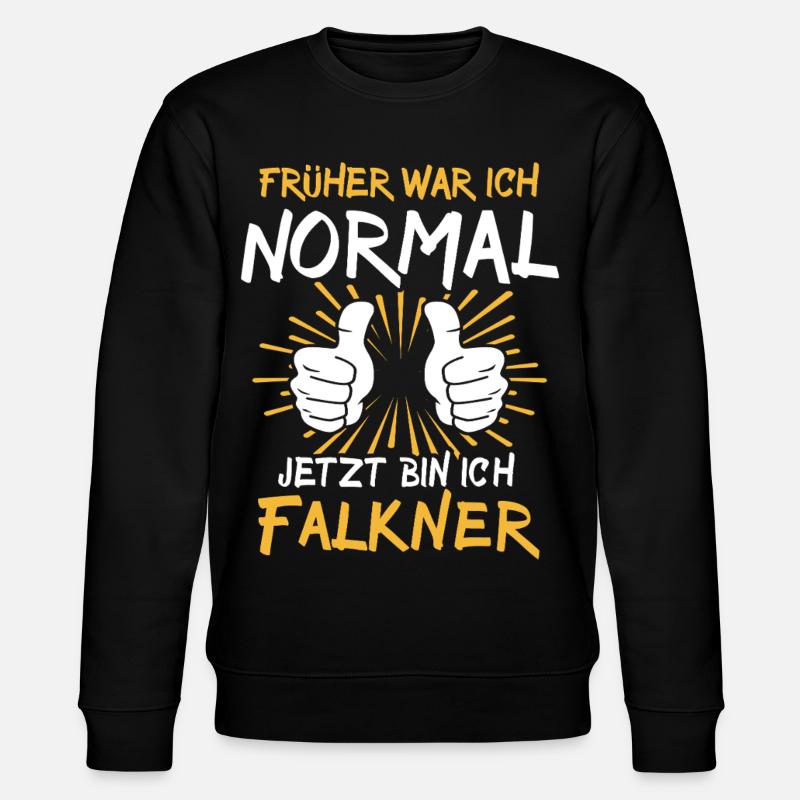 Falkner Spruch - Stanley/Stella Unisex Bio-Sweatshirt CHANGER  - Schwarz