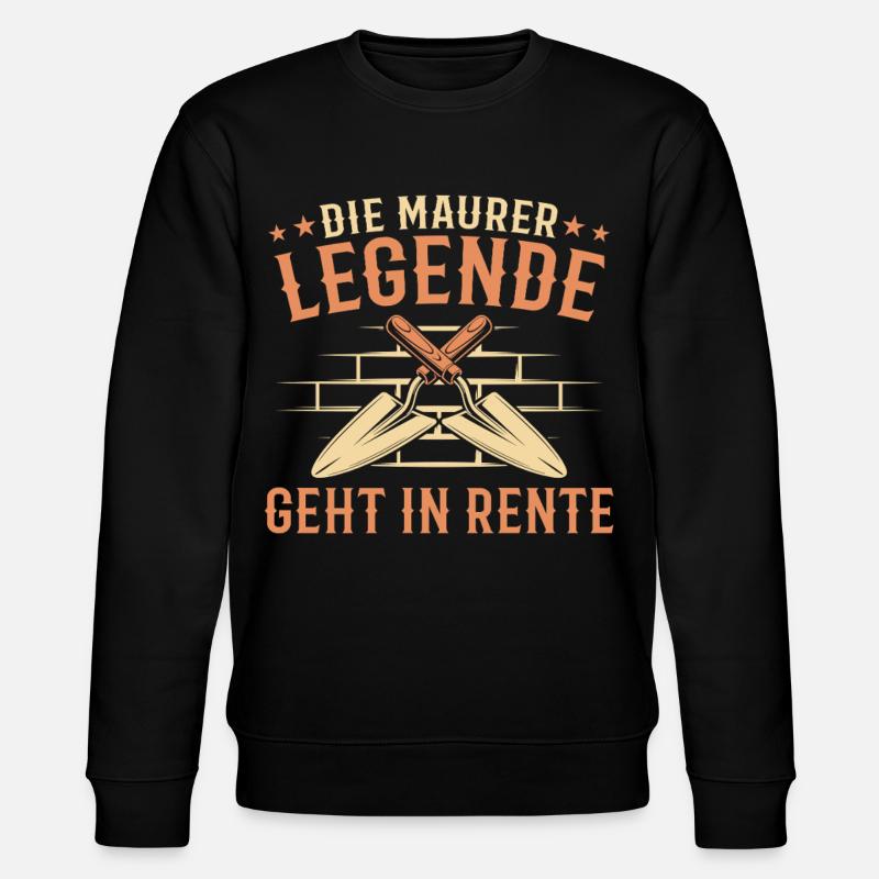 Retired bricklayer legend retired - Stanley/Stella CHANGER Unisex Organic Sweatshirt - black