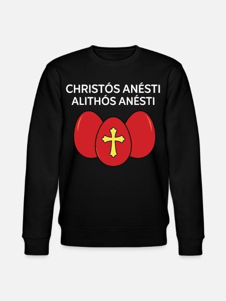 Christos Anesti Alithos Anesti Greek Easter - Stanley/Stella CHANGER Unisex Organic Sweatshirt - black