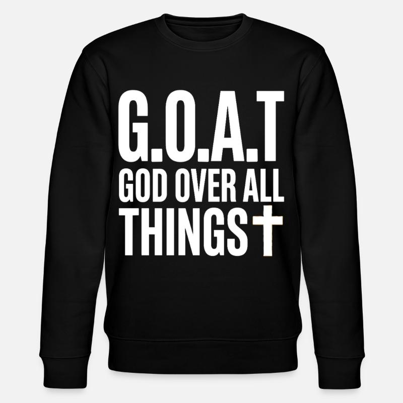 G.O.A.T Dieu Sur Toute Croix - Sweat bio CHANGER Stanley/Stella Unisexe - noir