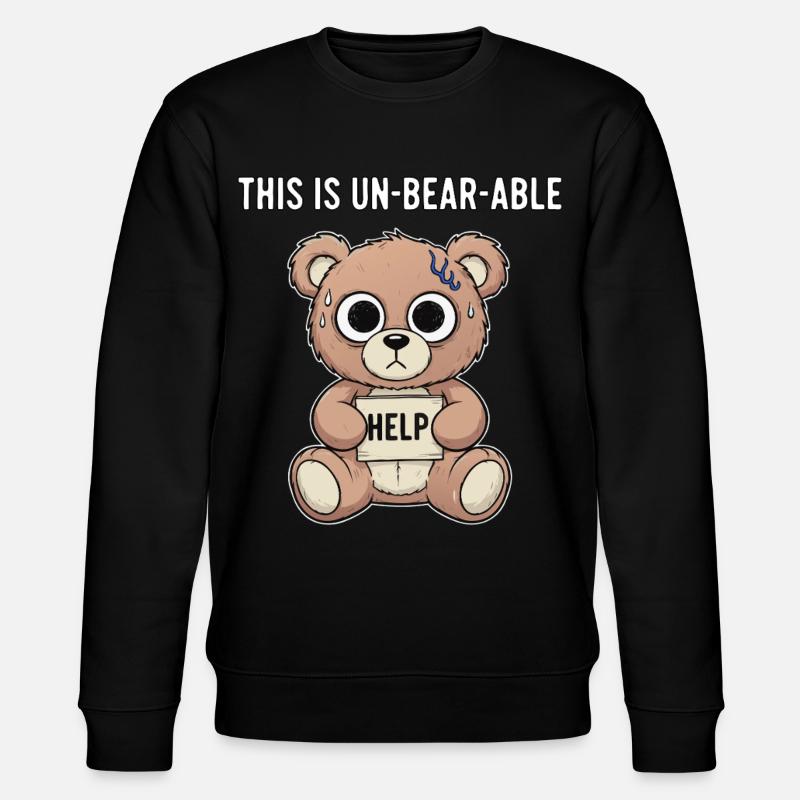 Unbearable Bear Saying - Stanley/Stella CHANGER Unisex Organic Sweatshirt - black