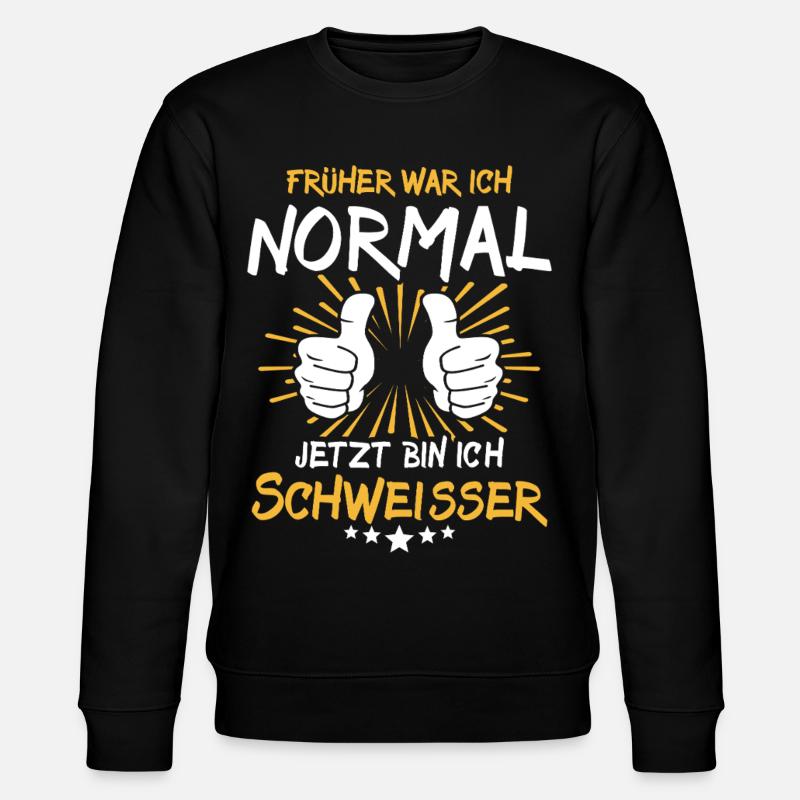Schweisser Spruch - Stanley/Stella Unisex Bio-Sweatshirt CHANGER - Schwarz