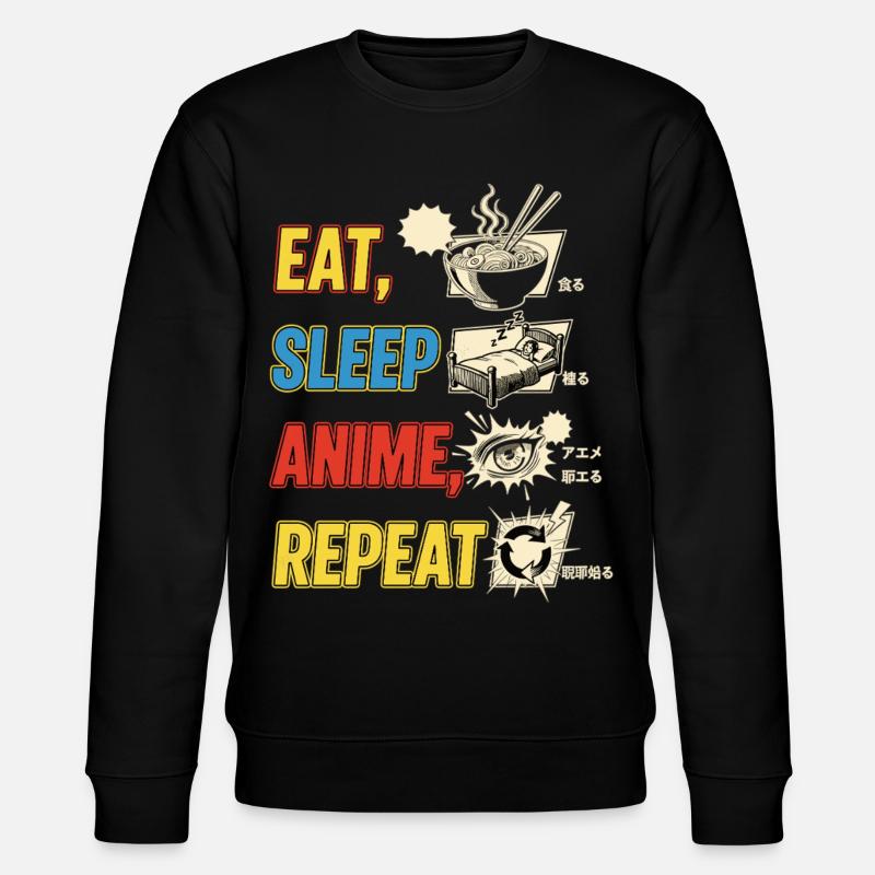 EAT SLEEP ANIME REPEAT - Stanley/Stella CHANGER Unisex Organic Sweatshirt - black