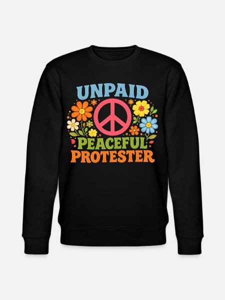 Unpaid Peaceful Protest Retro Flowers - Stanley/Stella CHANGER Unisex Organic Sweatshirt - black