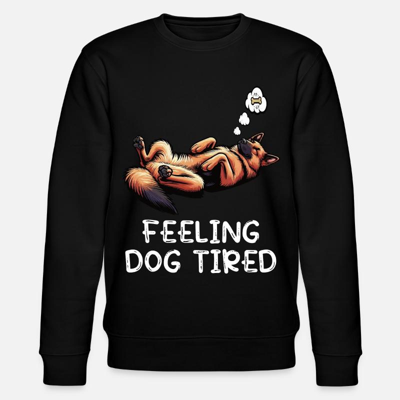 Feeling Dog Tired German Shepherd - Stanley/Stella CHANGER Unisex Organic Sweatshirt - black