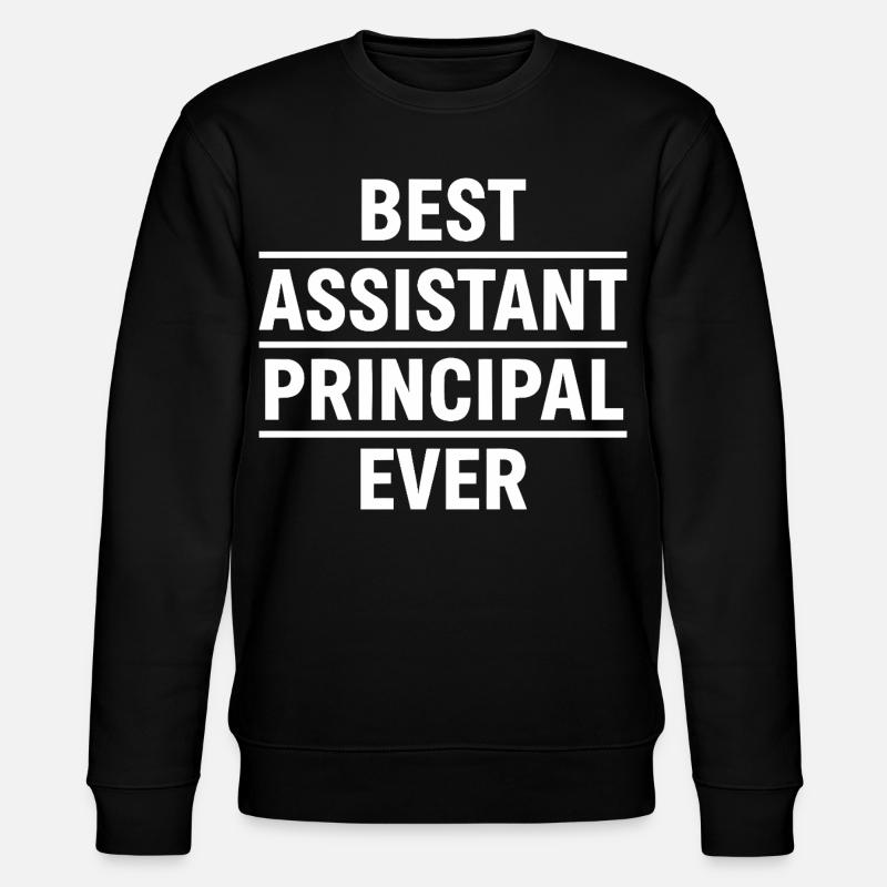 Best Assistant Principal Ever - Stanley/Stella CHANGER Unisex Organic Sweatshirt - black