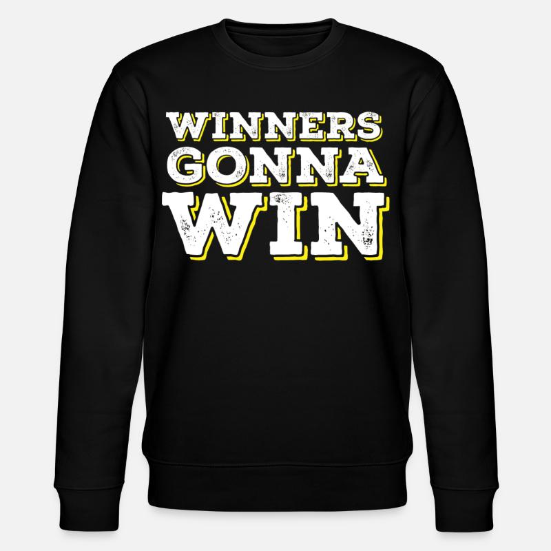 Les gagnants vont gagner - Sweat bio CHANGER Stanley/Stella Unisexe - noir