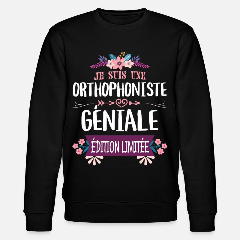 Orthophoniste Géniale Édition Limitée - Sweat bio CHANGER Stanley/Stella Unisexe - noir