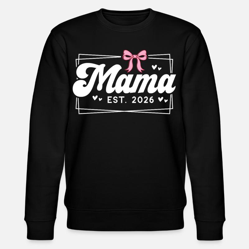 Mama EST 2026 - Sweat bio CHANGER Stanley/Stella Unisexe - noir