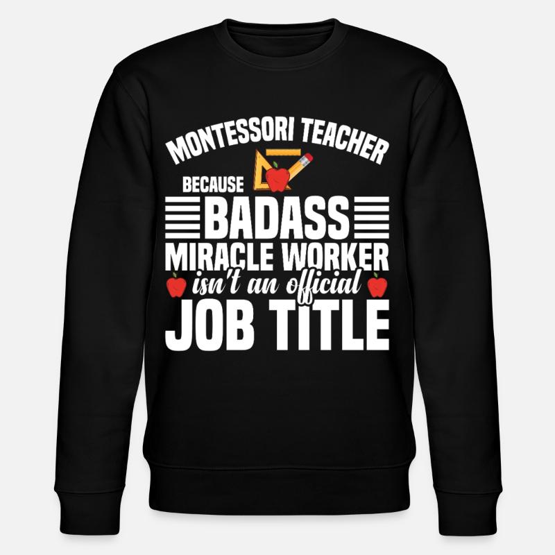  School Teacher Appreciation Education Method - Stanley/Stella CHANGER Unisex Organic Sweatshirt - black
