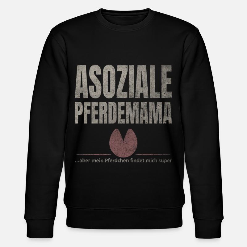 Asoziale Pferdemama Pferdchen - Stanley/Stella Unisex Bio-Sweatshirt CHANGER  - Schwarz
