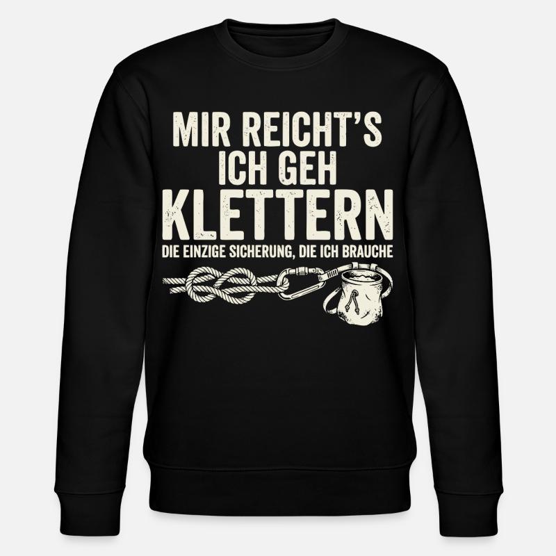 Mir Reichts Ich Geh Klettern Spruch - Stanley/Stella Unisex Bio-Sweatshirt CHANGER  - Schwarz