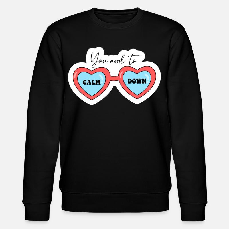 Du musst dich beruhigen, Herz-Gläser - Stanley/Stella Unisex Bio-Sweatshirt CHANGER - Schwarz