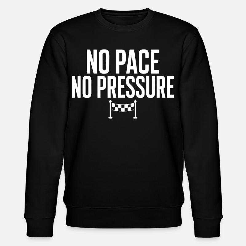 No Pace No Pressure - Stanley/Stella Unisex Bio-Sweatshirt CHANGER  - Schwarz