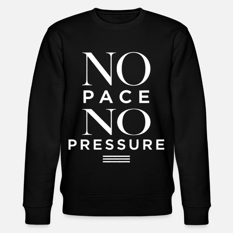 Pas de rythme, pas de pression - Sweat bio CHANGER Stanley/Stella Unisexe - noir