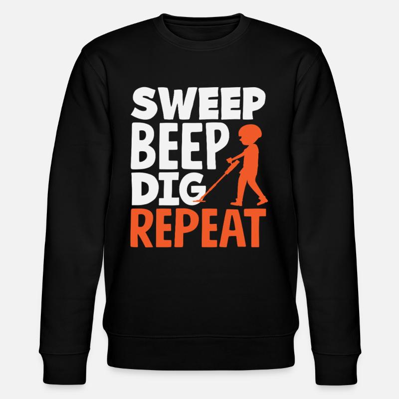 Sweep Beep Dig Repeat Sondengänger Hobby - Stanley/Stella Unisex Bio-Sweatshirt CHANGER  - Schwarz