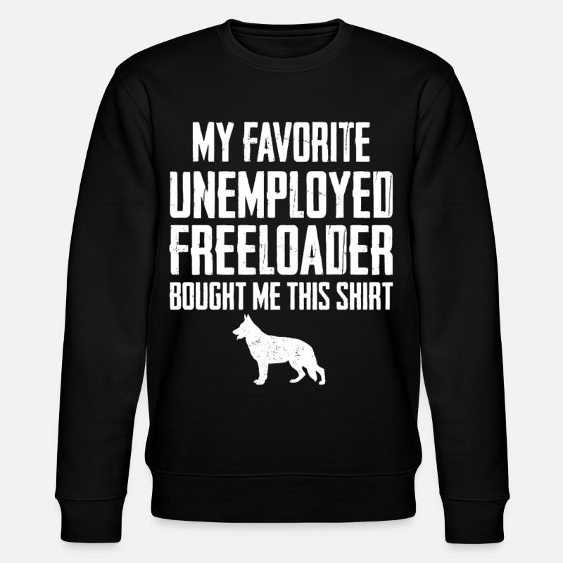 Funny German Shepherd Freeloader - Stanley/Stella CHANGER Unisex Organic Sweatshirt - black
