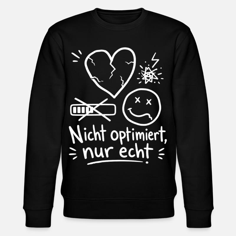 Nicht Optimiert Nur Echt - Stanley/Stella Unisex Bio-Sweatshirt CHANGER - Schwarz