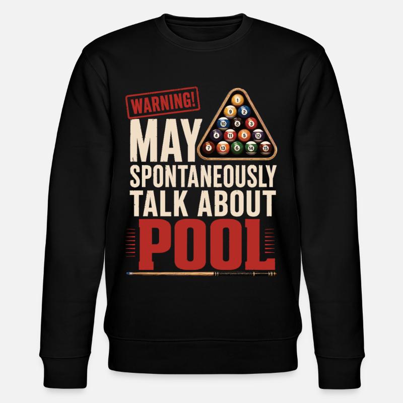 Billard Pool Spruch Shirt - Stanley/Stella Unisex Bio-Sweatshirt CHANGER - Schwarz