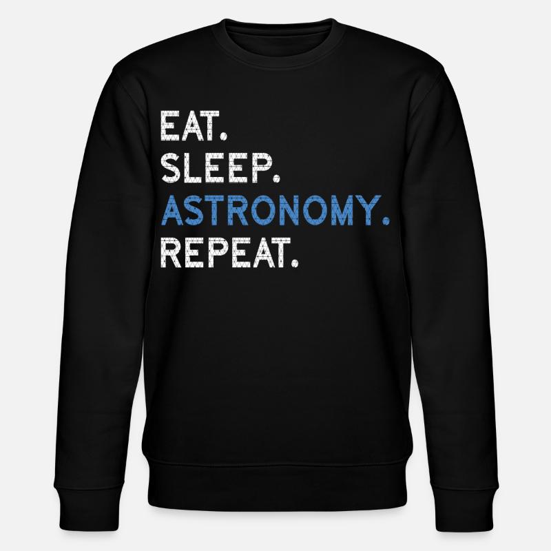 Astronomie Manger Sommeil Répéter - Sweat bio CHANGER Stanley/Stella Unisexe - noir