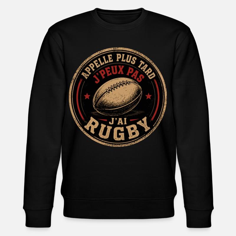 Appelle Plus Tard Rugby - Sweat bio CHANGER Stanley/Stella Unisexe - noir