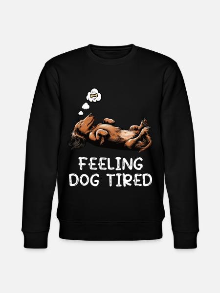 Se sentir fatigué par chien Teckel - Sweat bio CHANGER Stanley/Stella Unisexe - noir