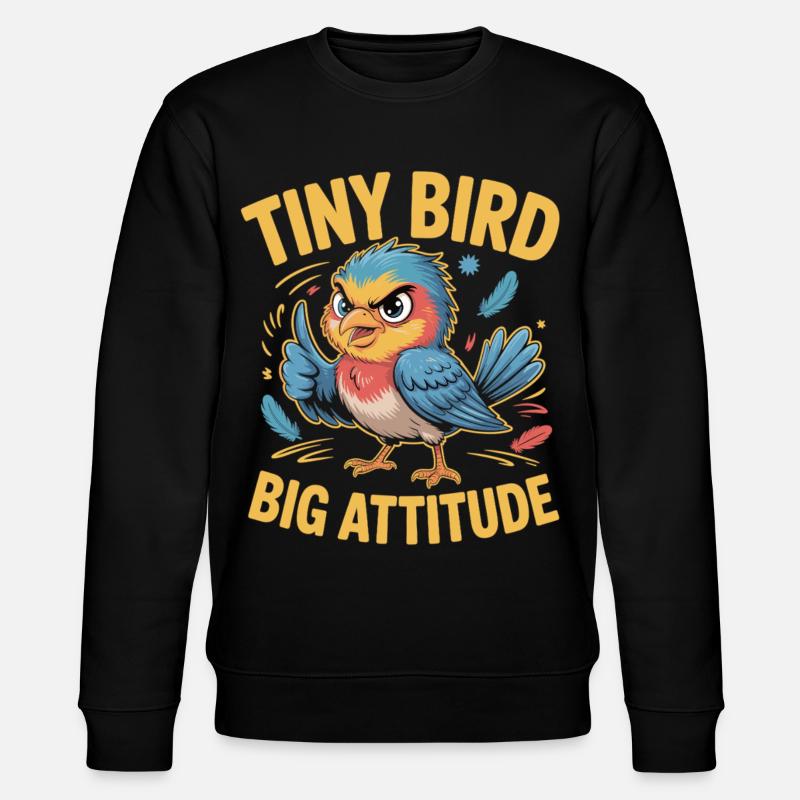 Tiny Bird Big Attitude Vogel Spruch - Stanley/Stella Unisex Bio-Sweatshirt CHANGER  - Schwarz