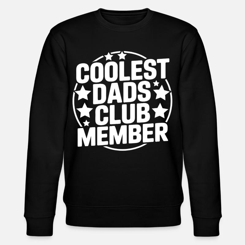 Papa le plus cool - Sweat bio CHANGER Stanley/Stella Unisexe - noir