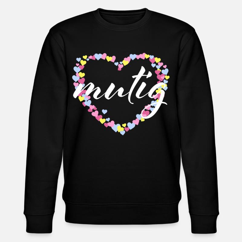 Courageous Courage Encourage - Cœur Pastel - Sweat bio CHANGER Stanley/Stella Unisexe - noir