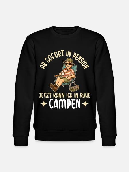 Pensionärin in Ruhe Campen Pensionierung - Stanley/Stella Unisex Bio-Sweatshirt CHANGER - Schwarz
