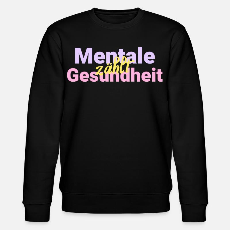 La santé mentale compte - Sweat bio CHANGER Stanley/Stella Unisexe - noir