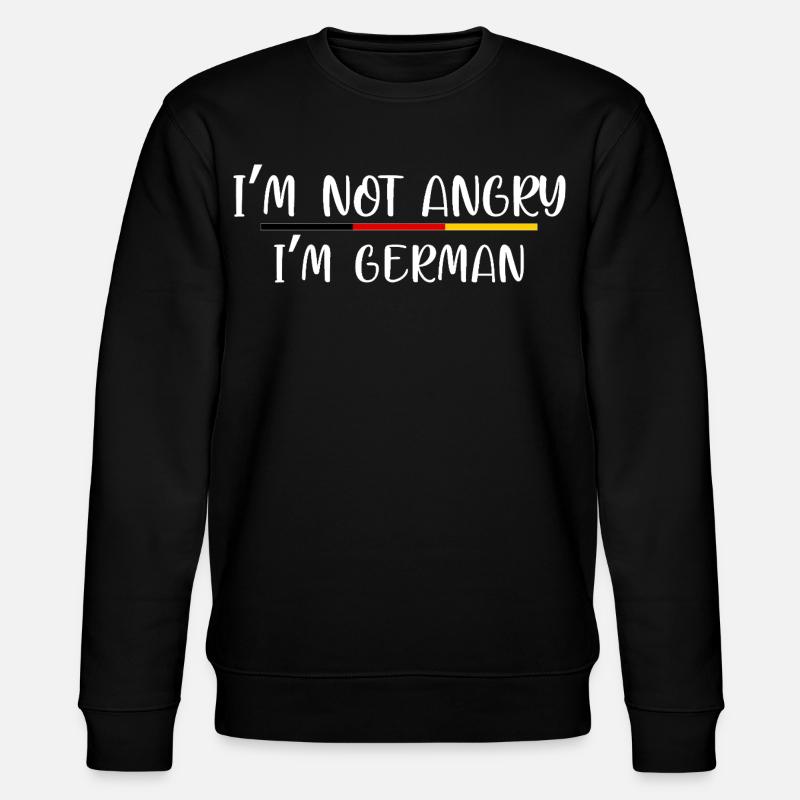 Humorous German Identity Statement - Stanley/Stella CHANGER Unisex Organic Sweatshirt - black