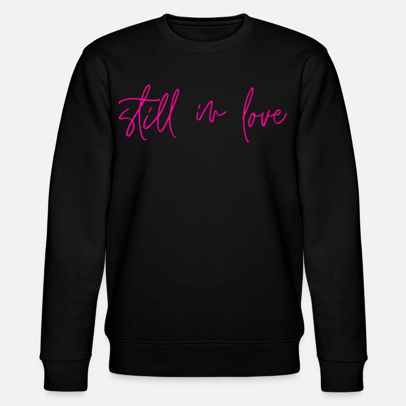 Still In Love Valentines Day - Stanley/Stella Unisex Bio-Sweatshirt CHANGER - Schwarz