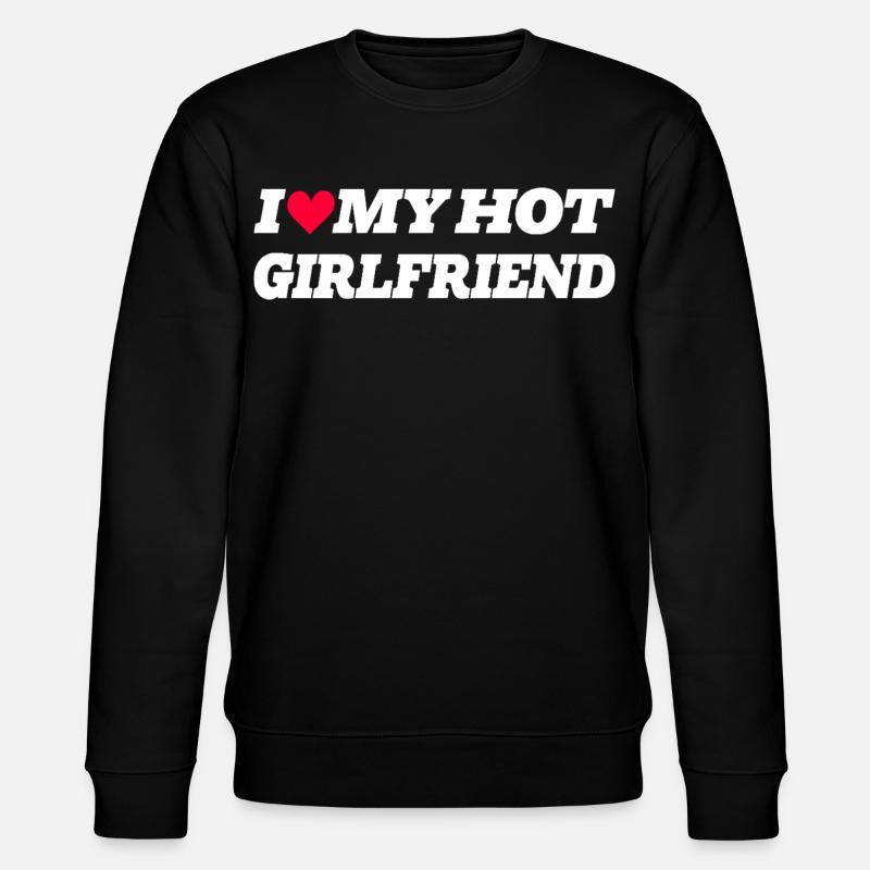 I love my hot girlfriend - Stanley/Stella Unisex Bio-Sweatshirt CHANGER  - Schwarz