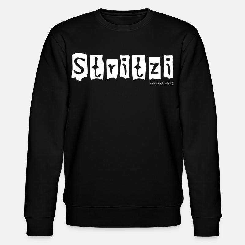 Stritzi - Strolch, effronté, dialecte autrichien - Sweat bio CHANGER Stanley/Stella Unisexe - noir