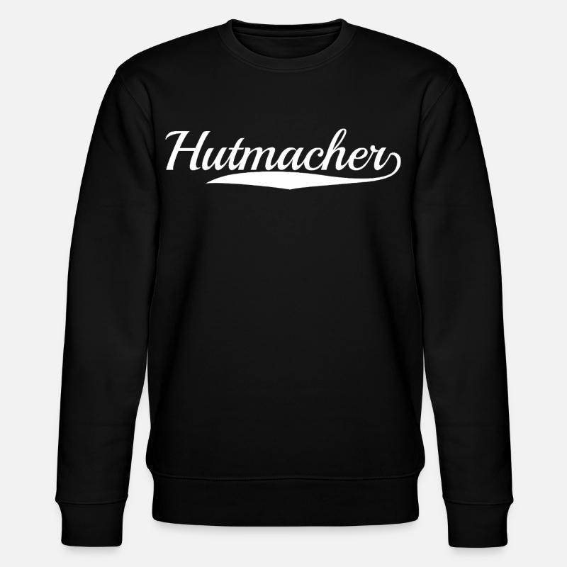 Hutmacher Modisten Beruf weiss - Stanley/Stella Unisex Bio-Sweatshirt CHANGER - Schwarz