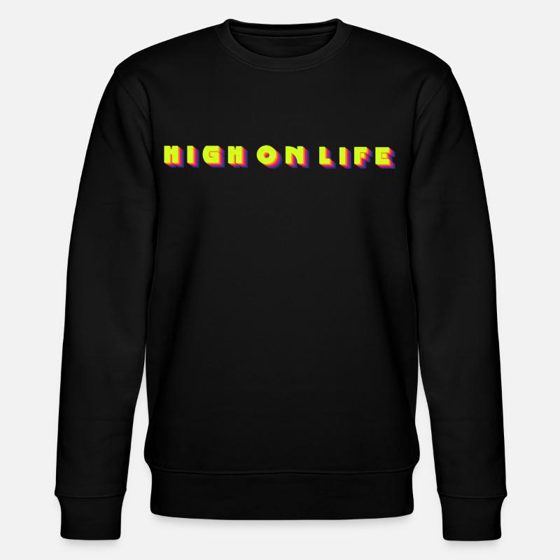 High on life - Stanley/Stella Unisex Bio-Sweatshirt CHANGER  - Schwarz
